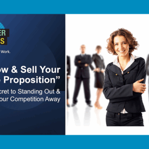 Know & Sell Your Value Proposition